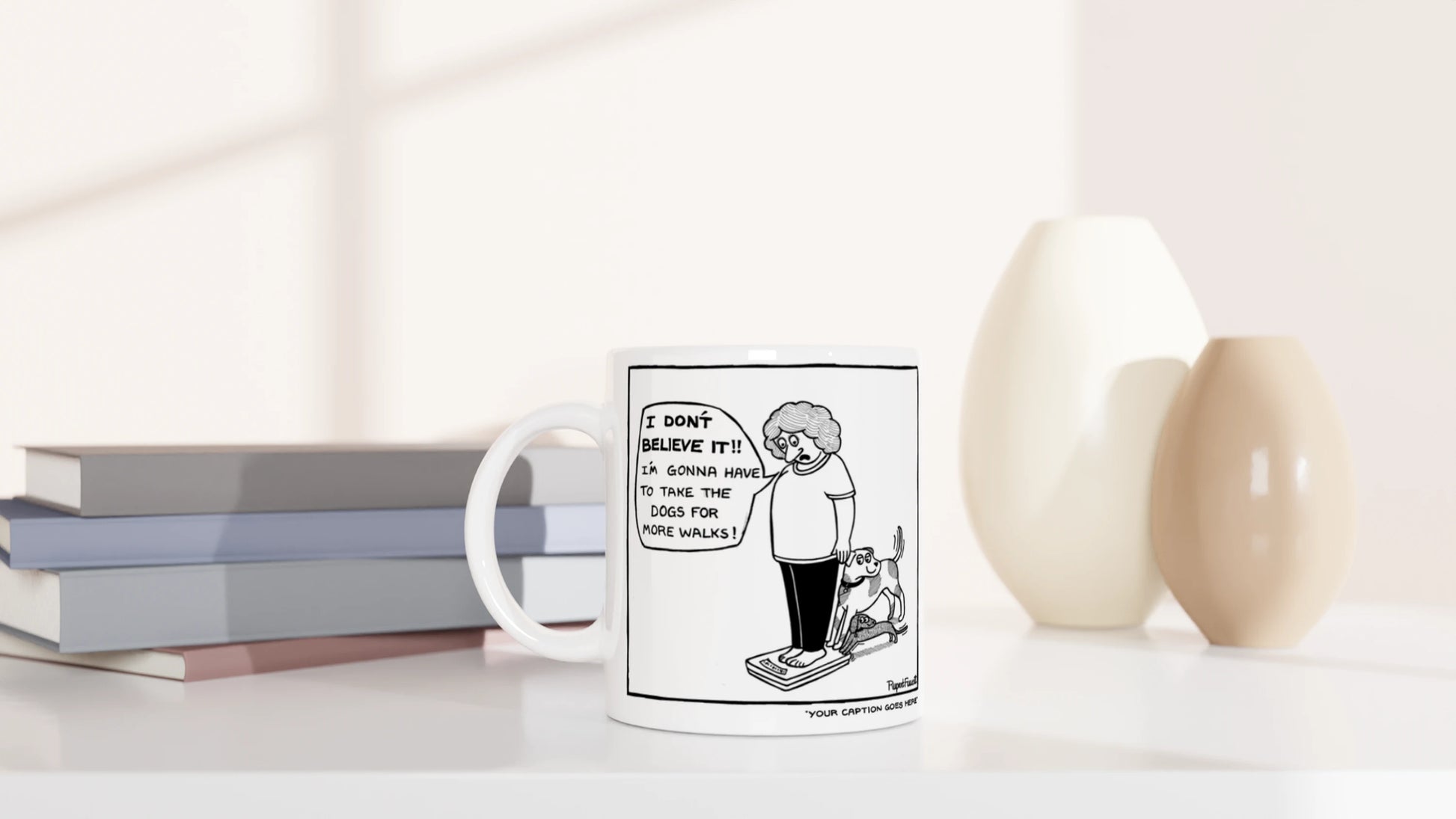 I Don't Believe It - Mug