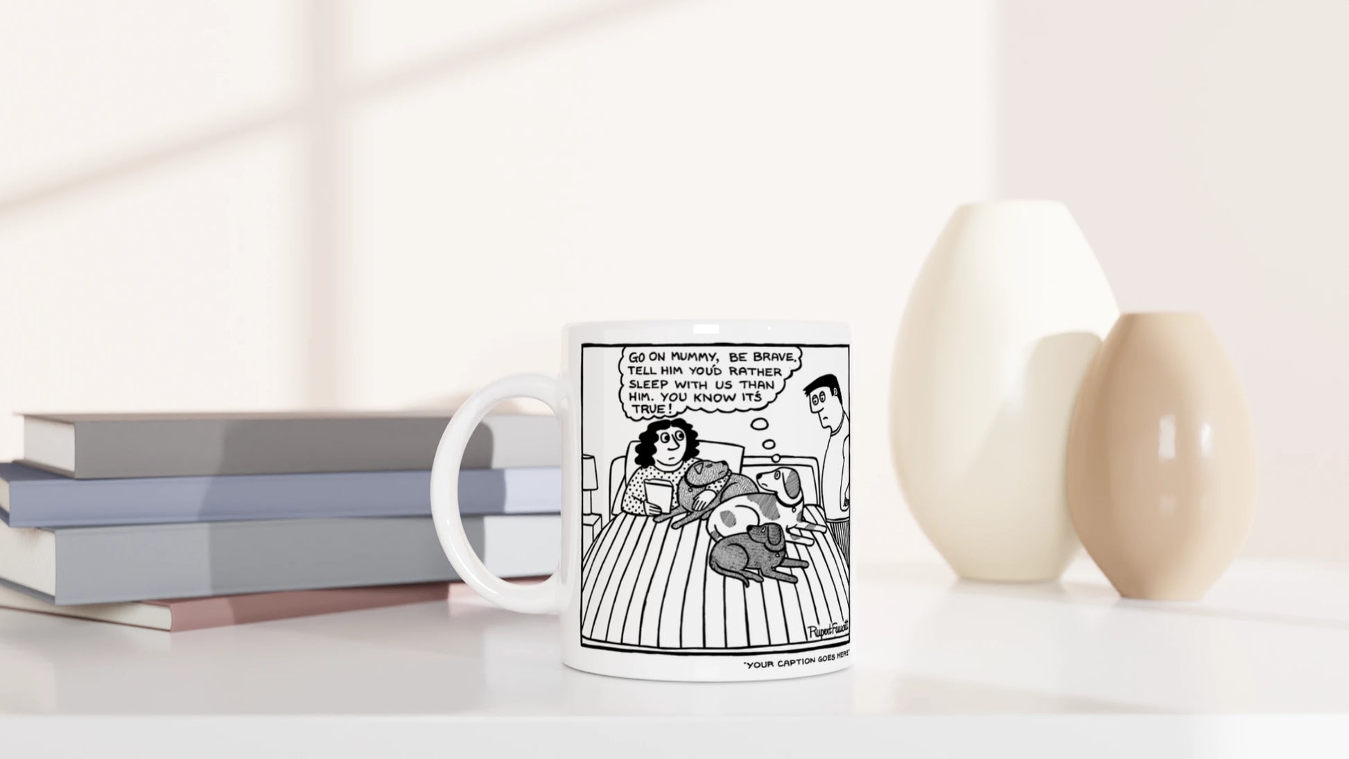 Go On Mummy, Be Braveâ€¦ - Mug